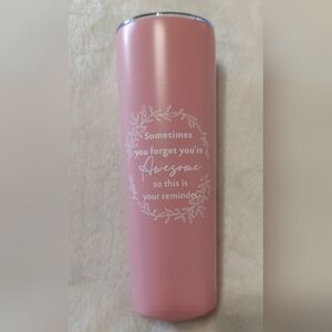 Pink Tumbler with Inspirational Quote